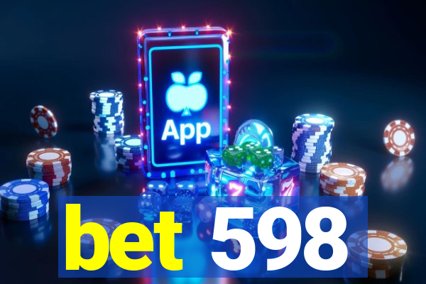 bet 598